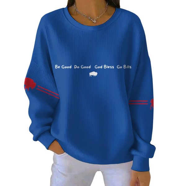 Be Good Do Good God Bless Go Bills Pit Striped Sweatshirt