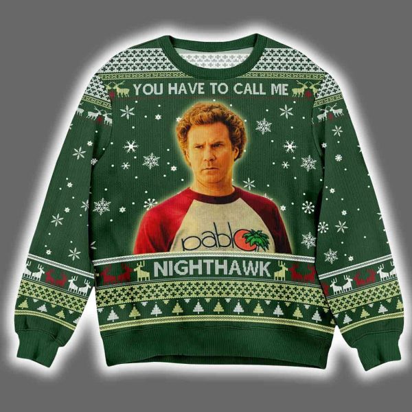 Brennan Huff You Have To Call Me Nighthawk Step Brothers Christmas Ugly Sweater