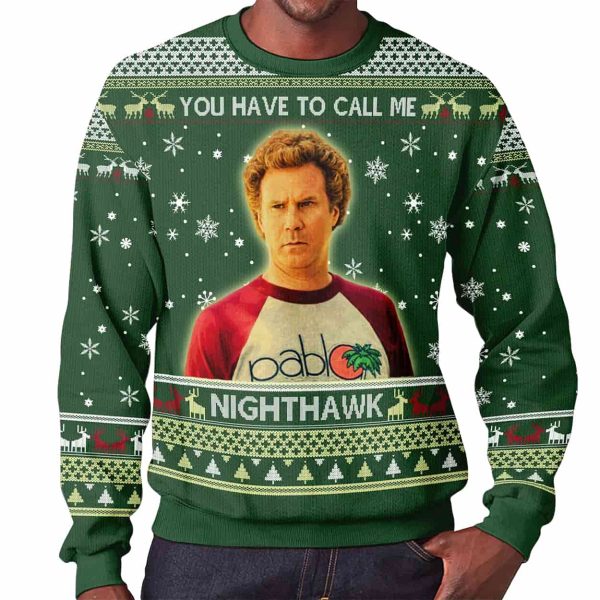 Brennan Huff You Have To Call Me Nighthawk Step Brothers Christmas Ugly Sweater 2