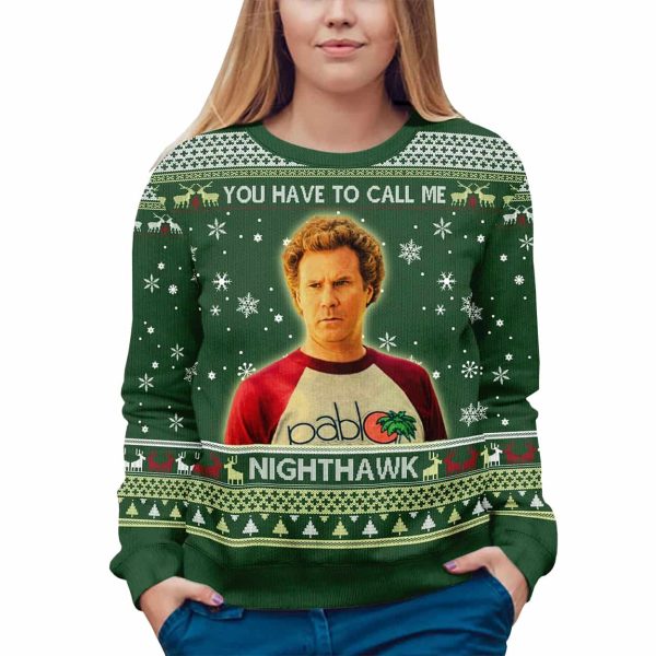 Brennan Huff You Have To Call Me Nighthawk Step Brothers Christmas Ugly Sweater 3