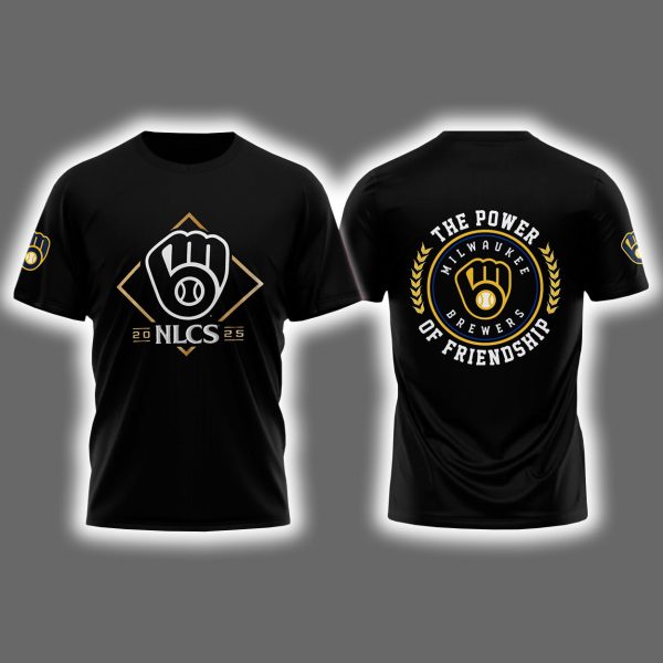 Brewers 2025 NLCS Champions The Power Of Friendship Shirt