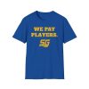 Chad Powers Coach Byrd We Pay Players Shirt