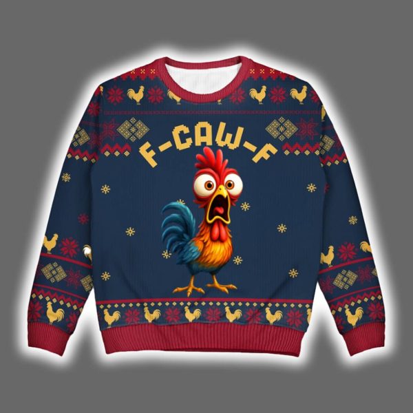 Chicken F Caw F Ugly Christmas Sweater