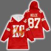 Chiefs Travis Kelce 87 Unisex Blanket Hoodie