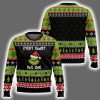 Every Family Has One Grnch Ugly Christmas Sweater