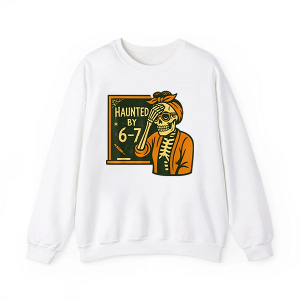 Haunted By 6 7 Funny Teacher Halloween Skeleton Meme Shirt 2
