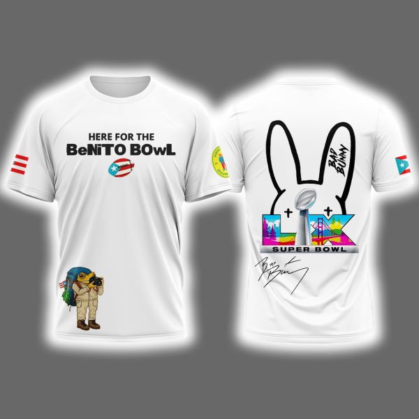 Here For The BeNiTo BOwL Bad Bunny Super Bowl LX Shirt