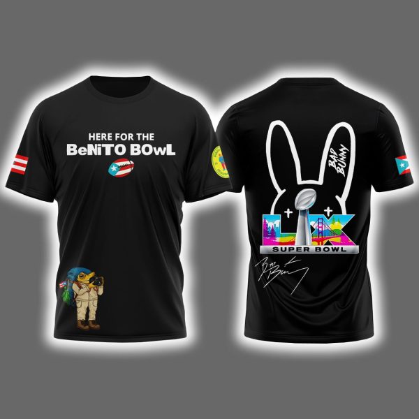 Here For The BeNiTo BOwL Bad Bunny Super Bowl LX Shirt 2