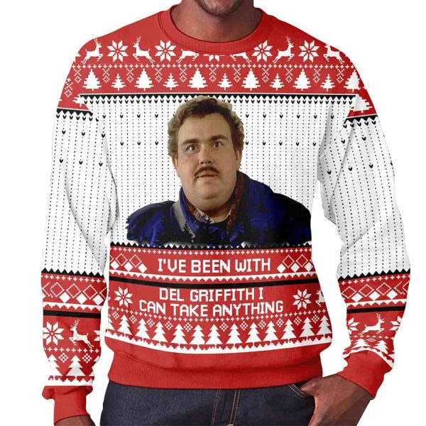 Ive Been With Del Griffith I Can Take Anything Christmas Ugly Sweater 2