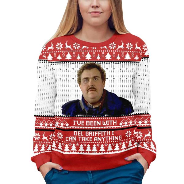 Ive Been With Del Griffith I Can Take Anything Christmas Ugly Sweater 3