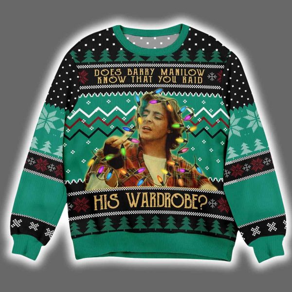 John Bender Does Barry Manilow Know That You Raid His Wardrobe Christmas Ugly Sweater