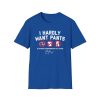 Kike Hernandez I Hardly Want Pants Shirt