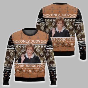 Only Judy Can Judge Me Judge Judy Ugly Christmas Sweater