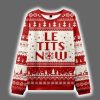 Le Tits Now Ugly Christmas Sweater