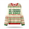 No Thrones No Crowns No Kings Ugly Christmas Sweater 2