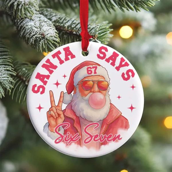Pink Santa Says Six Seven 6 7 2025 Christmas Ornament 2