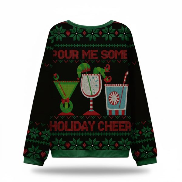 Pour Me Some Holiday Cheer Ugly Christmas Sweater 3