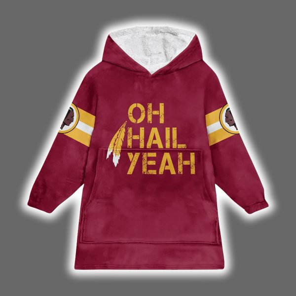 Redskins Oh Hail Yeah Jayden Daniels 5 Blanket Hoodie 2