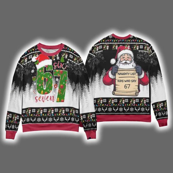 Santa Naughty List Kids Who Say 67 Ugly Christmas Sweater 2