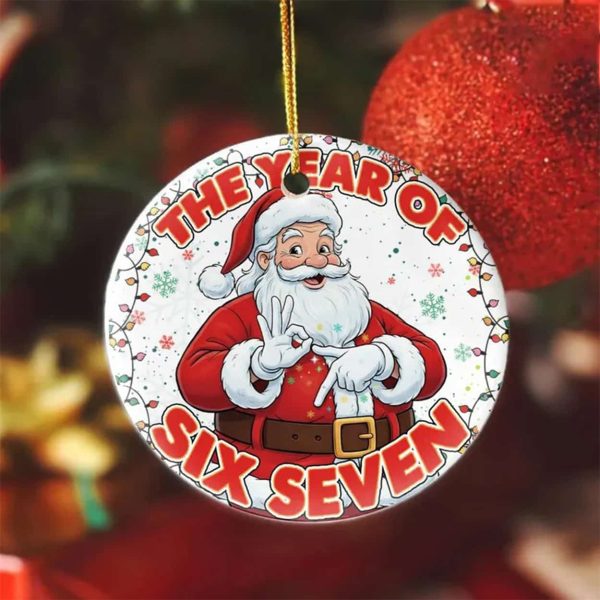 Santa The Year Of Six Seven Christmas Ornament 2