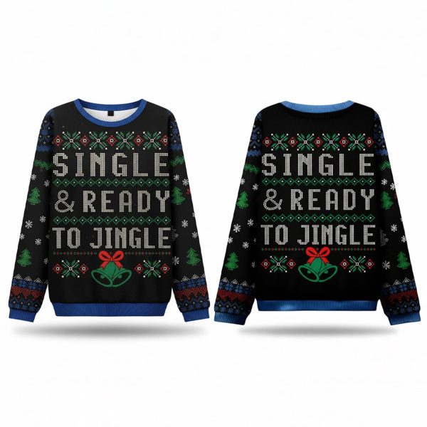 Single And Ready To Jingle Ugly Christmas Sweater