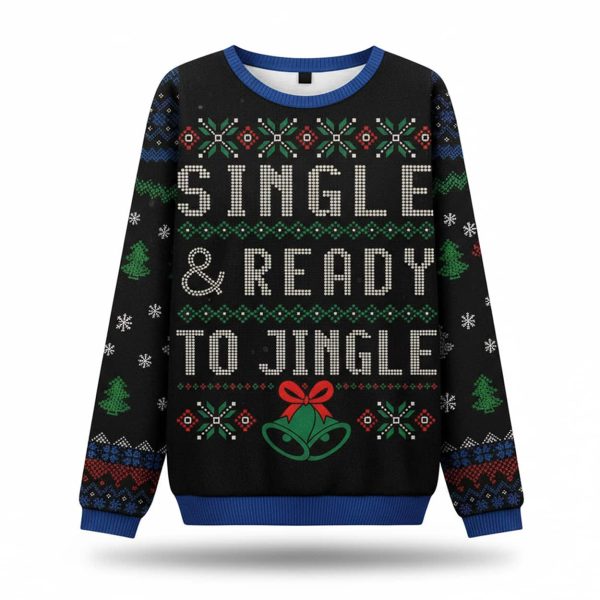Single And Ready To Jingle Ugly Christmas Sweater 2