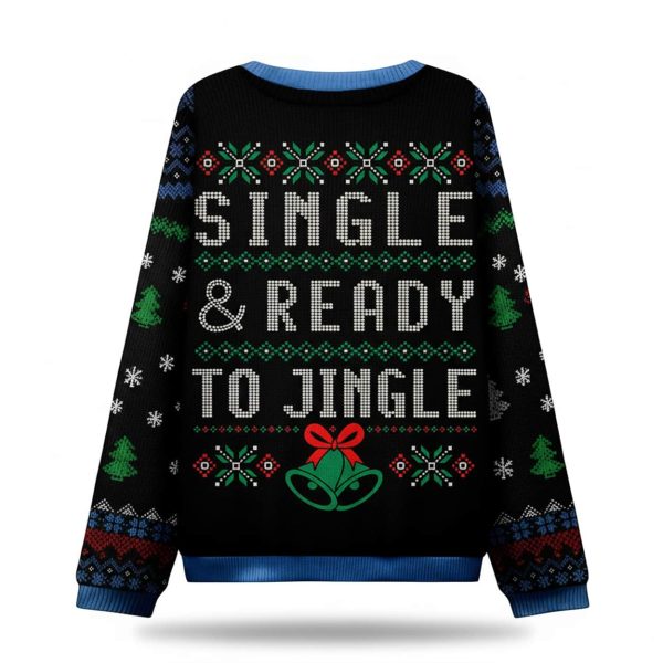 Single And Ready To Jingle Ugly Christmas Sweater 3