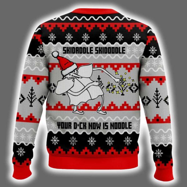 Skidaddle Skidoodle Your Dck Now Is A Noodle Meme Ugly Christmas Sweater 3