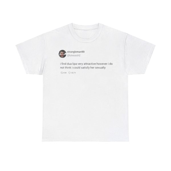 Strangleman99 Tweet Shirt