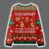 Tech Support Im Here To Delete Your Cookies Ugly Christmas Sweater 2