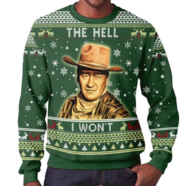 The Hell I Wont 1980s TV Show Quote Ugly Christmas Sweater 2