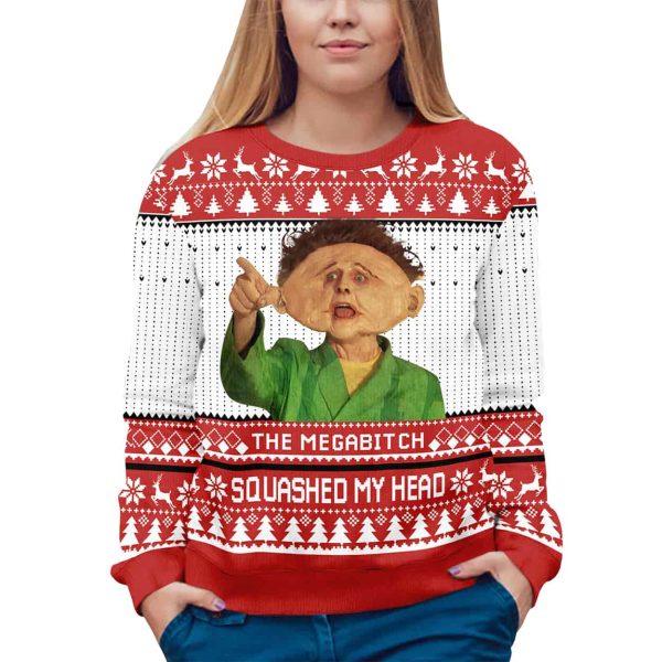 The Mega Bitch Squashed My Head Christmas Ugly Sweater 3