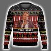 True Story Barney Stinson How I Met Your Mother Ugly Christmas Sweater 2
