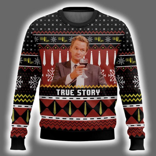 True Story Barney Stinson How I Met Your Mother Ugly Christmas Sweater 2