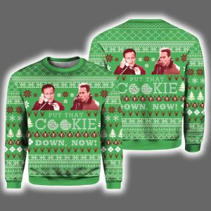 Jingle All The Way Put That Cookie Down Now Christmas Ugly Sweater