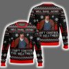 Well Damn Jackie I Can't Control The Weather Ugly Christmas Sweater