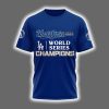 World Series 2025 Champions Dodgers Shirt 2