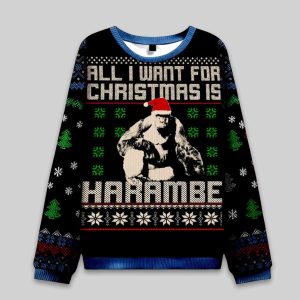 All I Want For Christmas Is Harambe Ugly Christmas Sweater