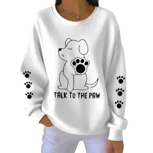 Talk To The Paws Funny Puppy Print Ribbed Pit Striped Sweatshirt