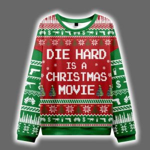Die Hard Is A Christmas Movie Ugly Christmas Sweater