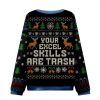 Your Excel Skills Are Trash Ugly Christmas Sweater1