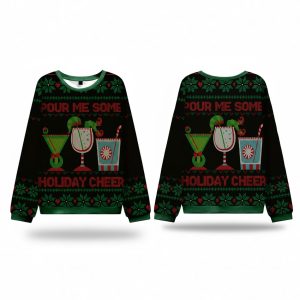 Pour Me Some Holiday Cheer Ugly Christmas Sweater
