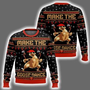 Make The Goose Dance Ugly Christmas Sweater