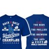 2025 LA Dodgers Back 2 Back World Series Champions Two-Sided Shirt