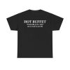 Alexander Skarsgard Hot Buffet Available All Day Eat As Much As You Like Shirt