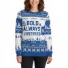 Bold Always Justified Word Ugly Christmas Sweater 3