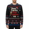 Dear Santa Stop Judging Me Ugly Christmas Sweater