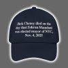 Dick Cheney Died On The Day That Zohran Mamdani Was Elected Mayor Of New York City Hat 2