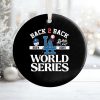 Dodgers Back To Back 2024 2025 World Series Christmas Ornament 2