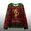 Dont Mess With Rudolph Ugly Christmas Sweater